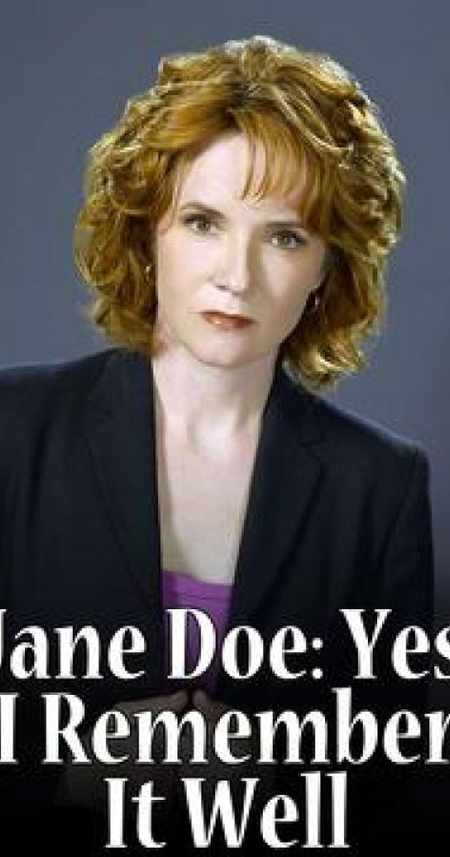 Jane Doe: Yes, I Remember It Well