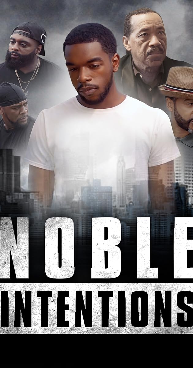Noble Intentions