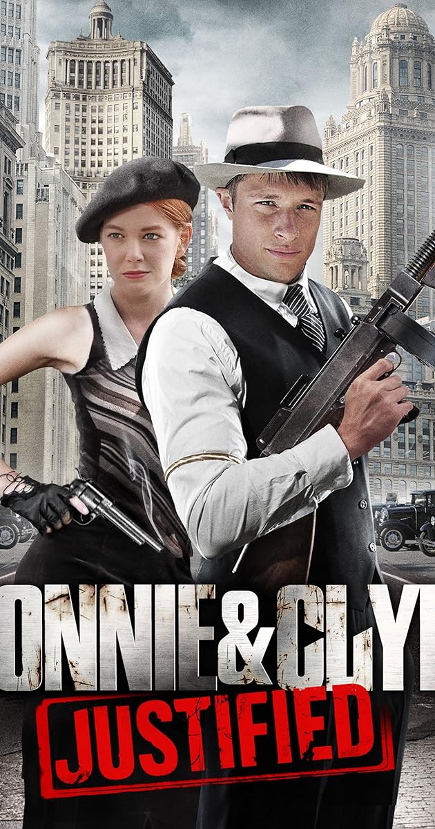 Bonnie & Clyde: Justified