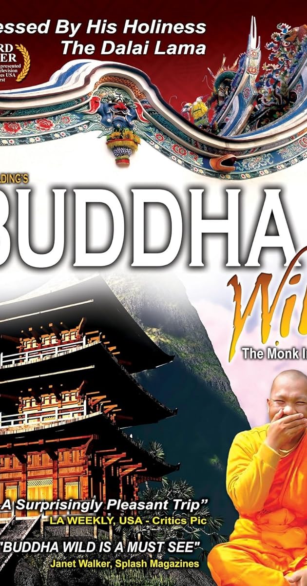 Buddha Wild: Monk in a Hut