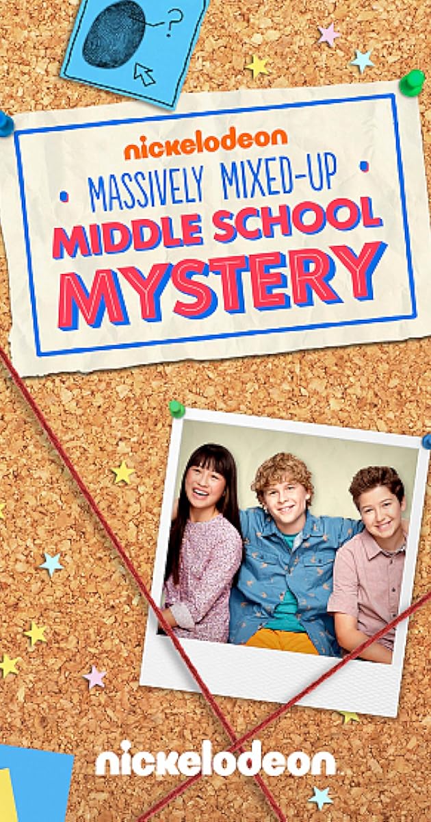 The Massively Mixed-Up Middle School Mystery
