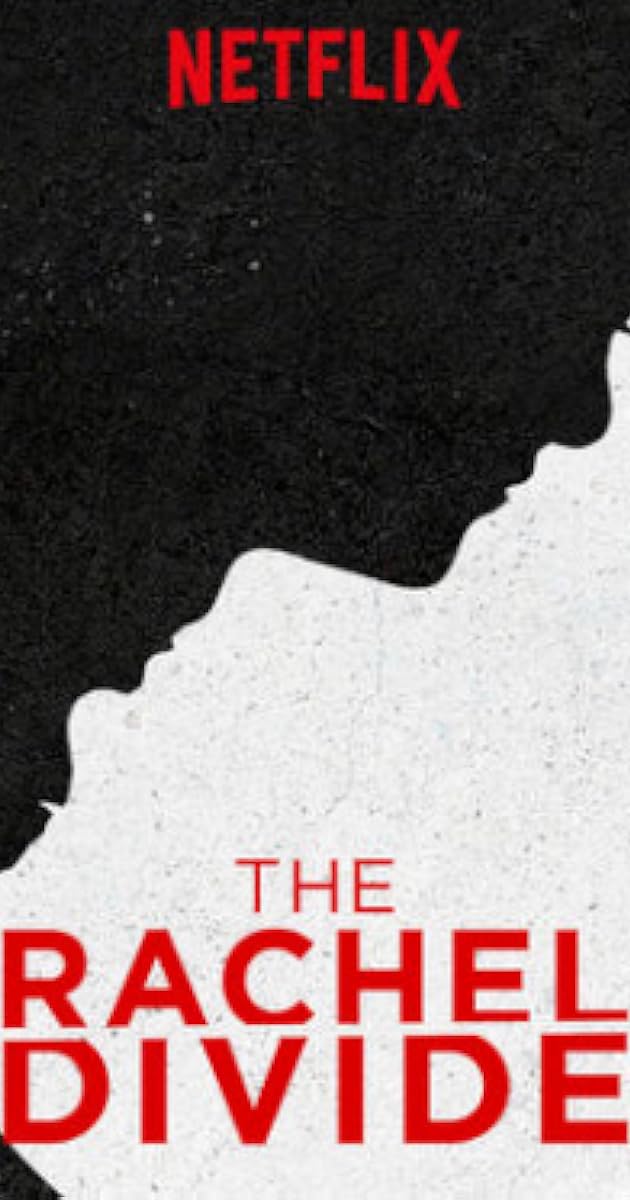 The Rachel Divide