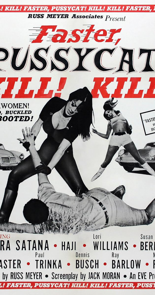 Faster, Pussycat! Kill! Kill!