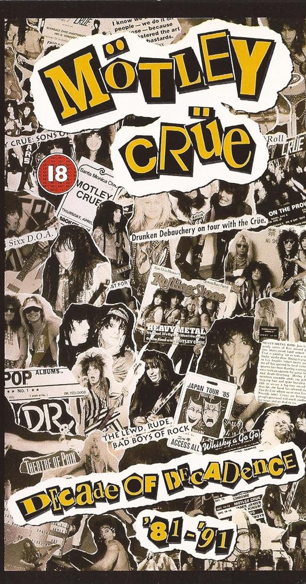 Motley Crue: Decade of Decadence '81-'91