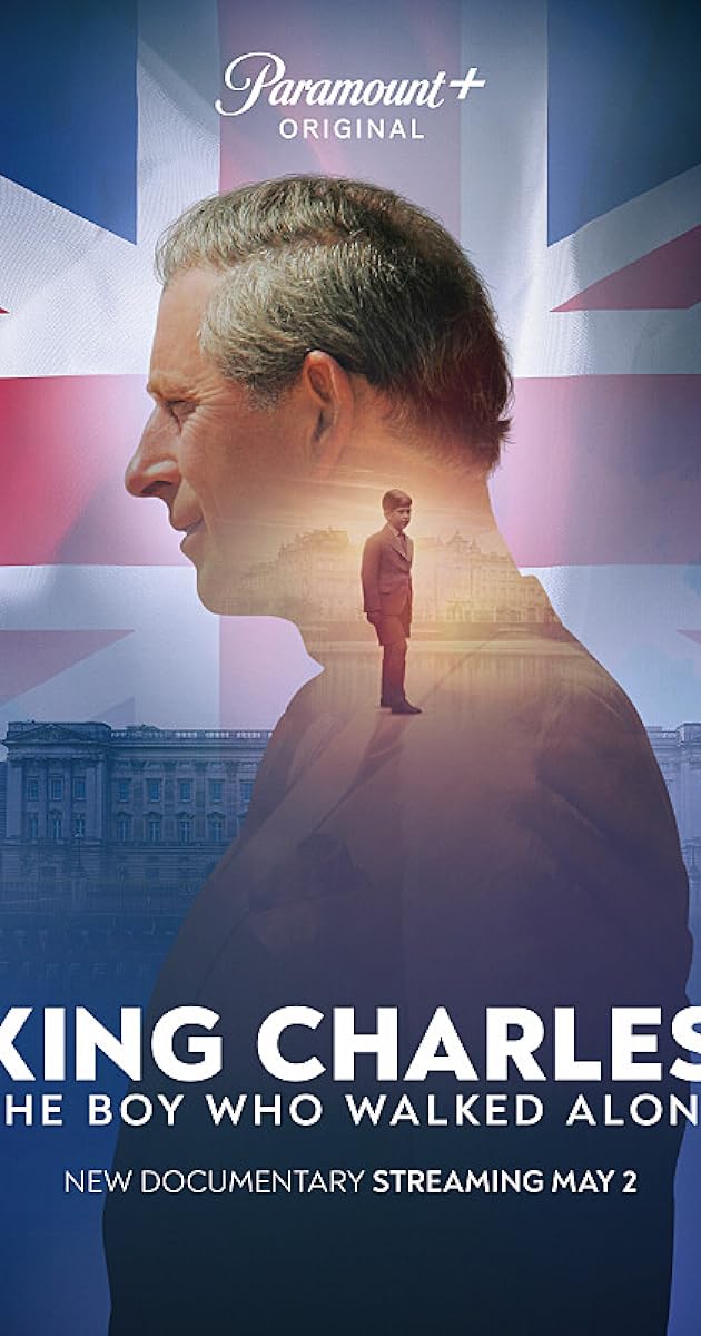 King Charles: The Boy Who Walked Alone