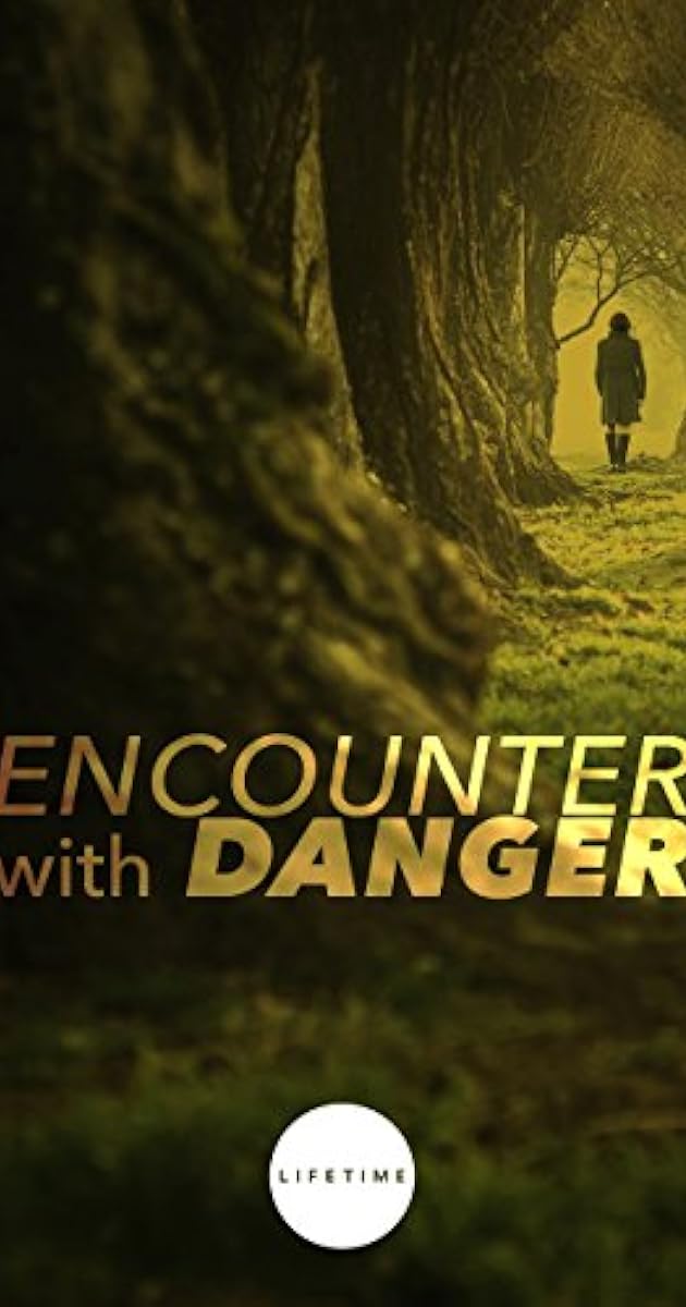Encounter with Danger