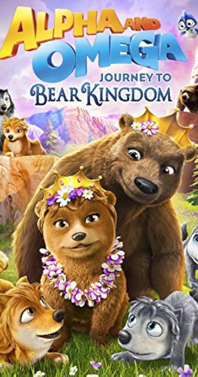 Alpha and Omega: Journey to Bear Kingdom