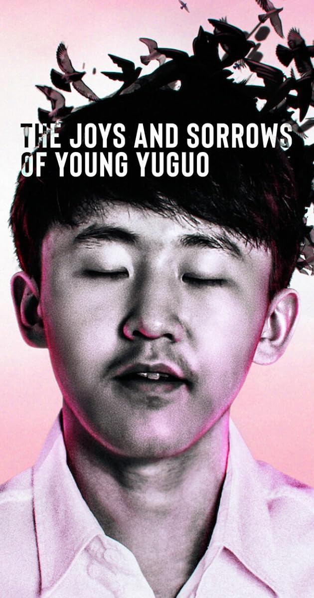 The Joys and Sorrows of Young Yuguo