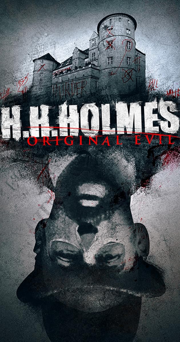 H. H. Holmes: Original Evil
