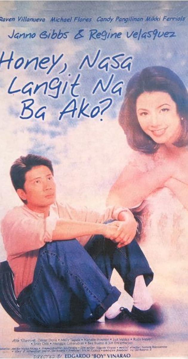 Honey, Nasa Langit na ba Ako?