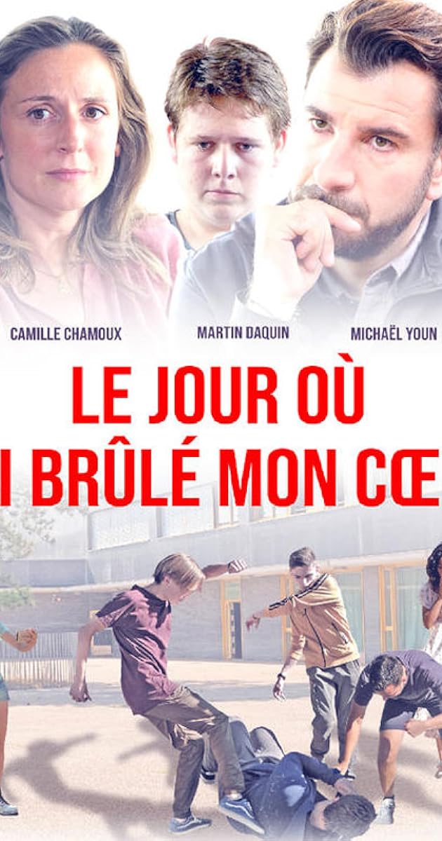 Le jour où j'ai brûlé mon coeur