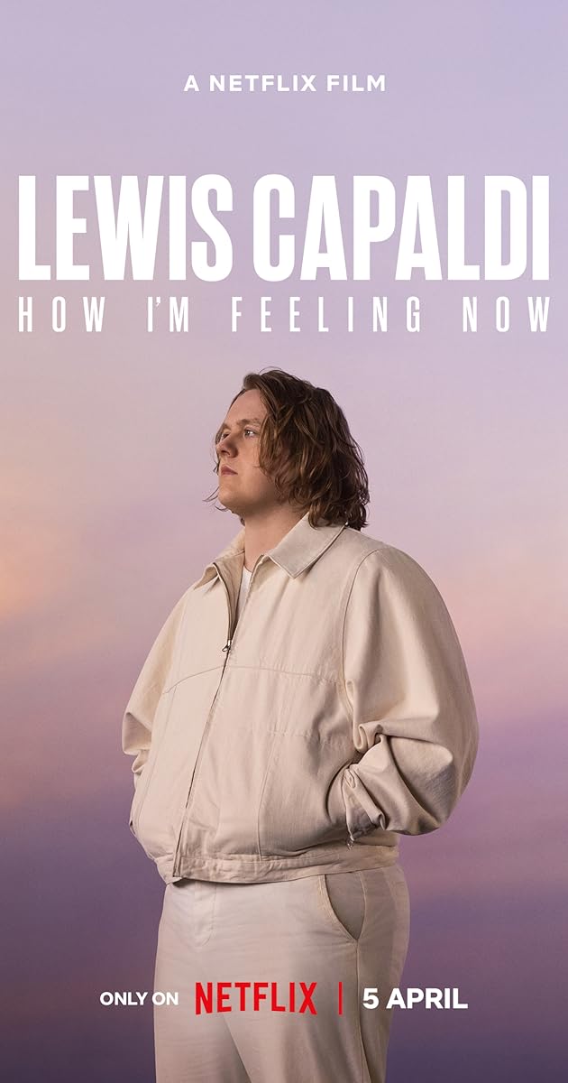Lewis Capaldi: How I'm Feeling Now