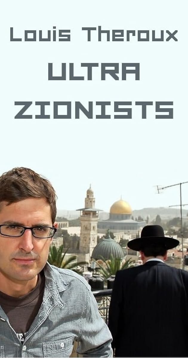 Louis Theroux: The Ultra Zionists