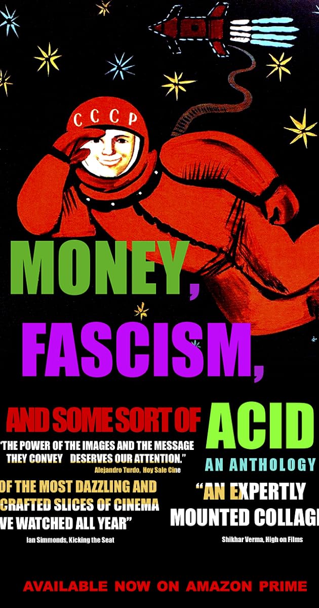 Money, Fascism, and Some Sort of Acid