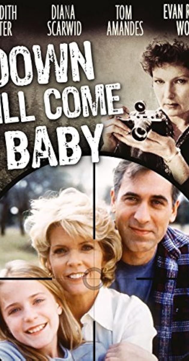 Down Will Come Baby
