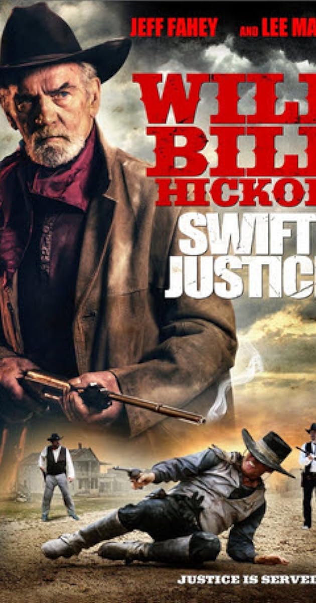 Wild Bill Hickok: Swift Justice