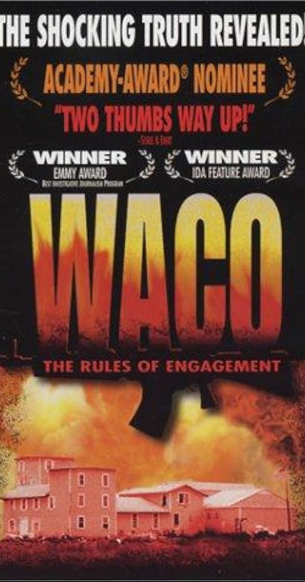Waco: The Rules of Engagement