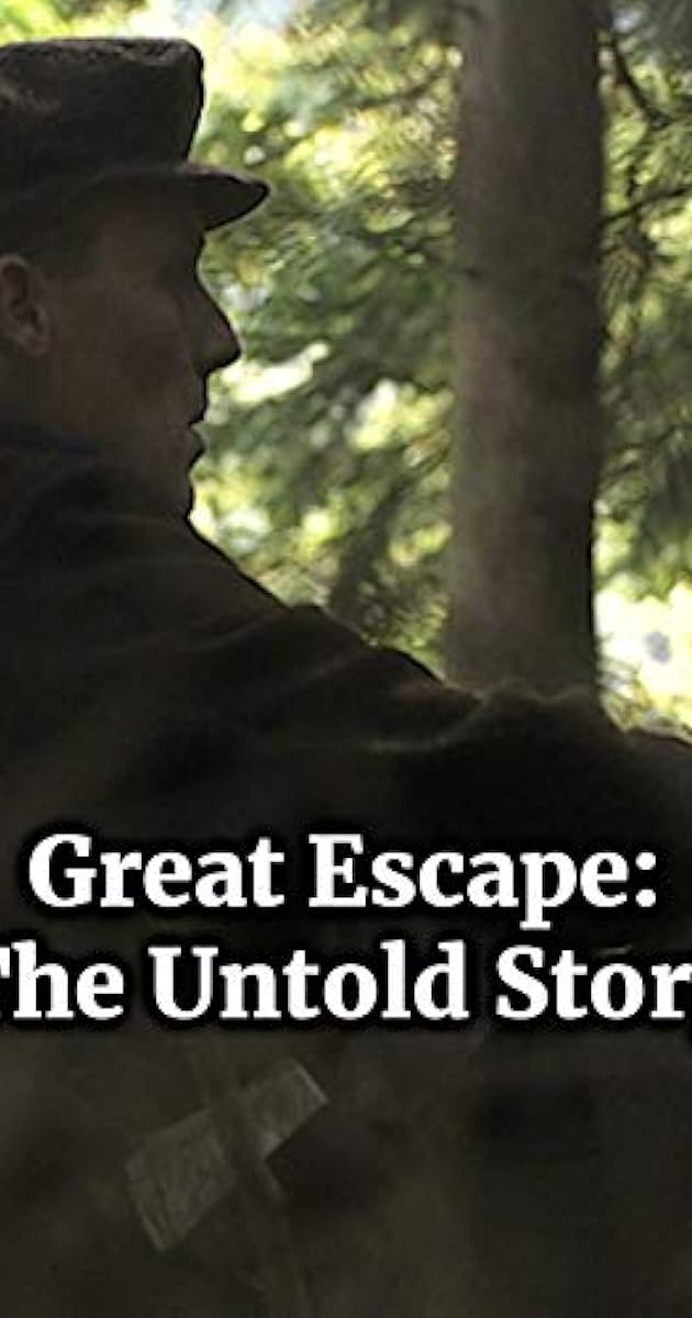 Great Escape: The Untold Story