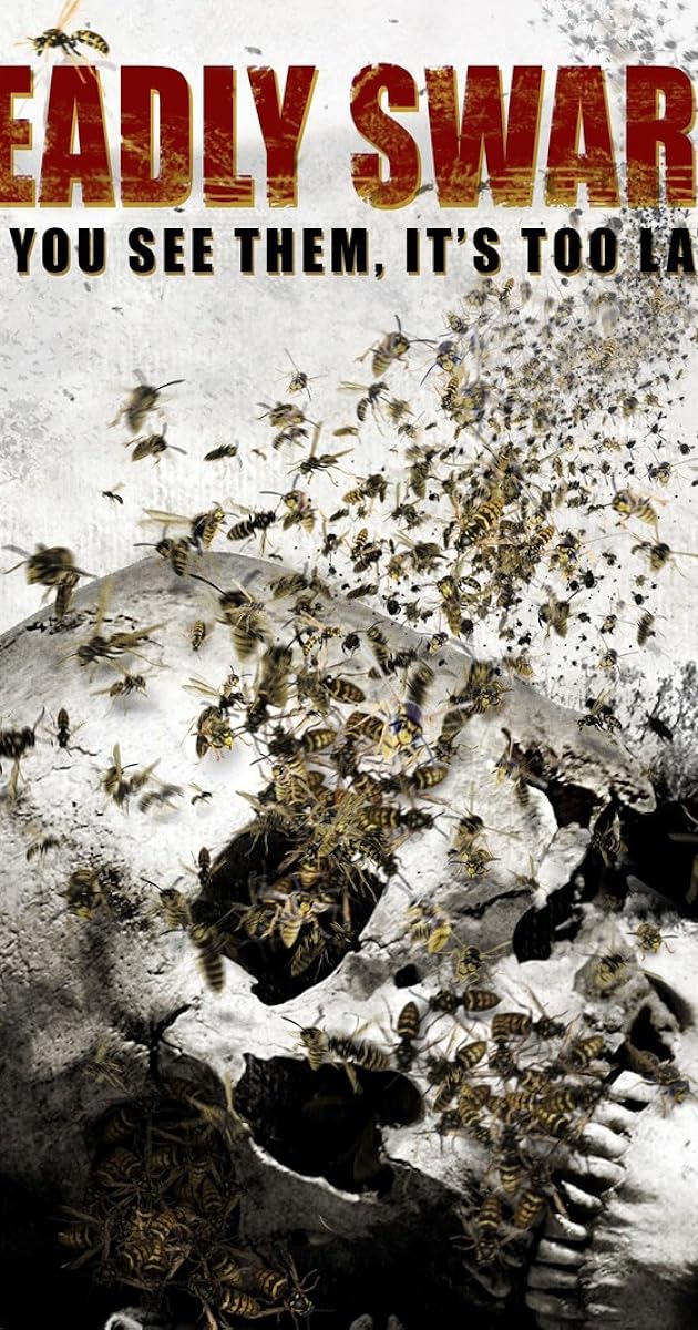 Deadly Swarm