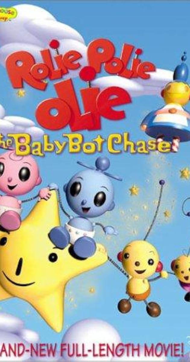 Rolie Polie Olie: The Baby Bot Chase