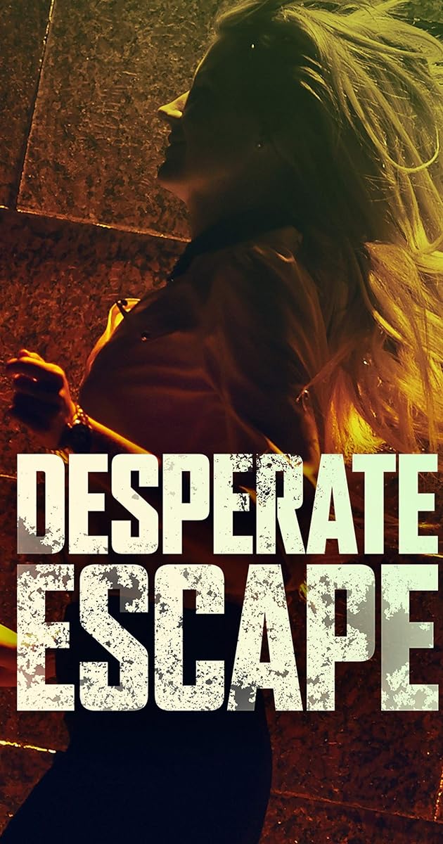 Desperate Escape