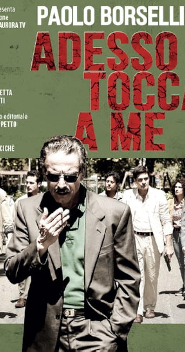 Paolo Borsellino. Adesso tocca a me