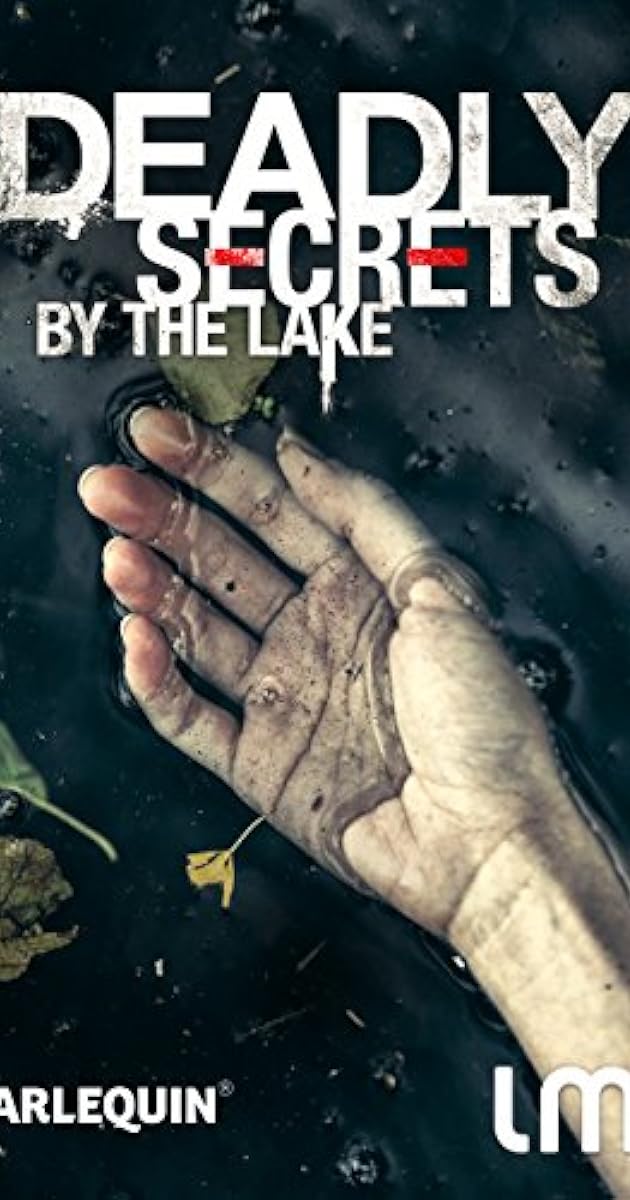 Deadly Secrets by the Lake
