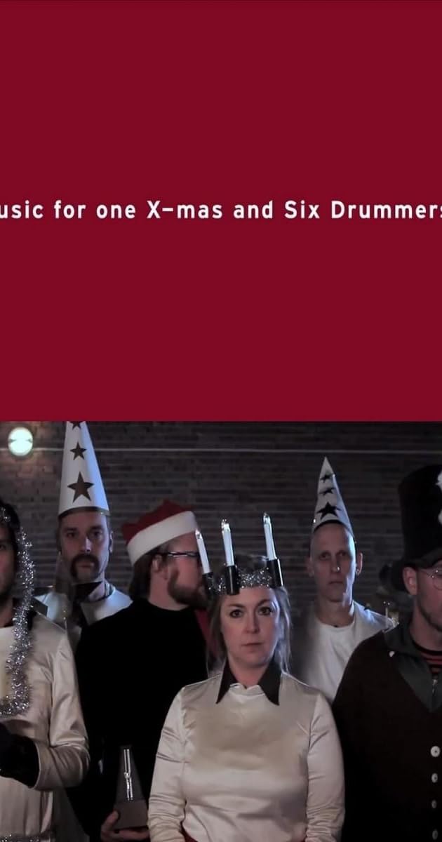 Music for One X-mas and Six Drummers