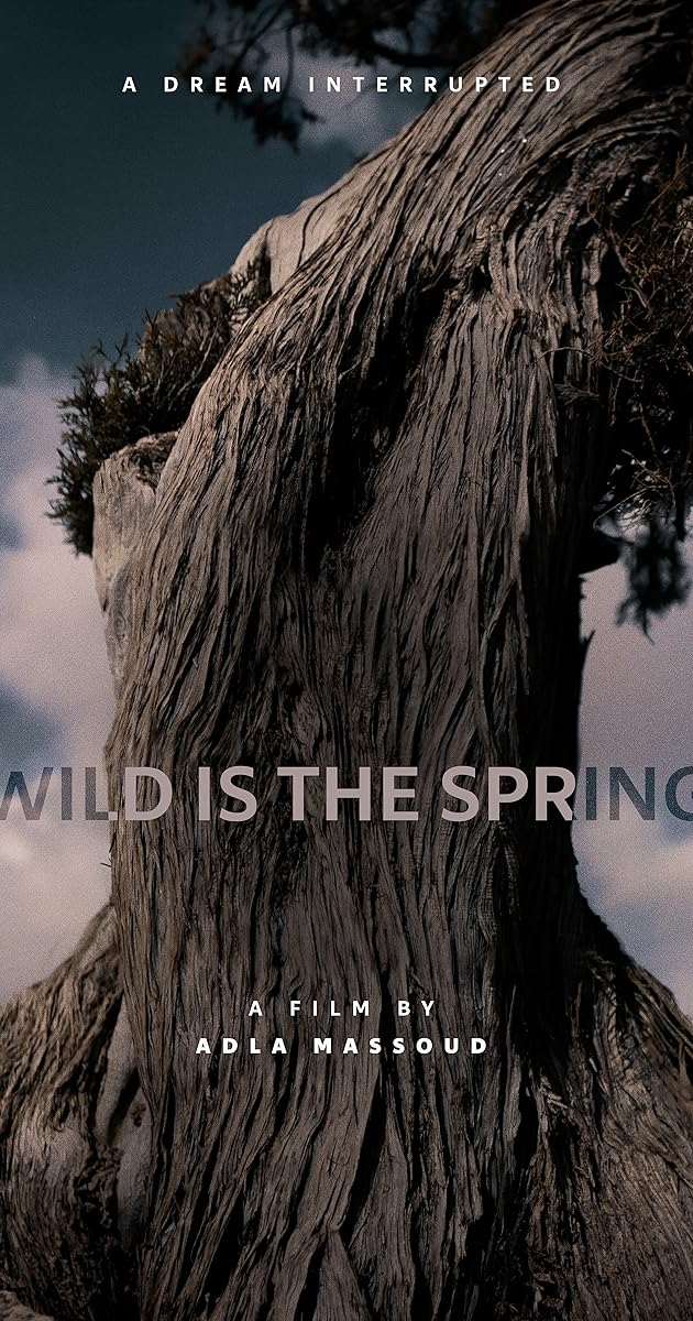 Wild is the Spring