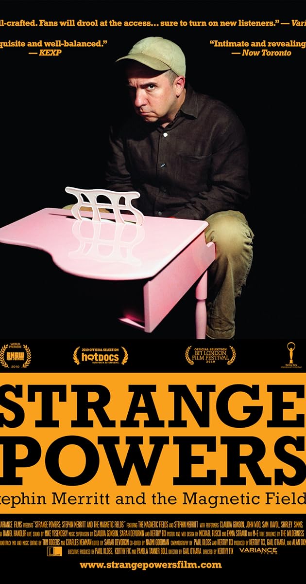 Strange Powers: Stephin Merritt and the Magnetic Fields
