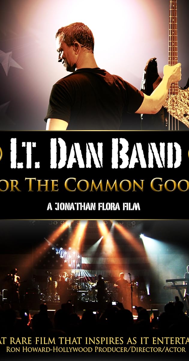 Lt. Dan Band: For the Common Good