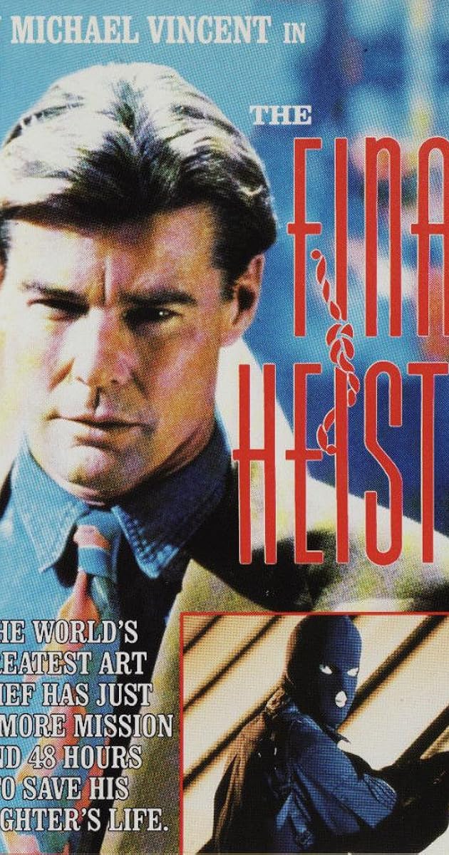 The Final Heist