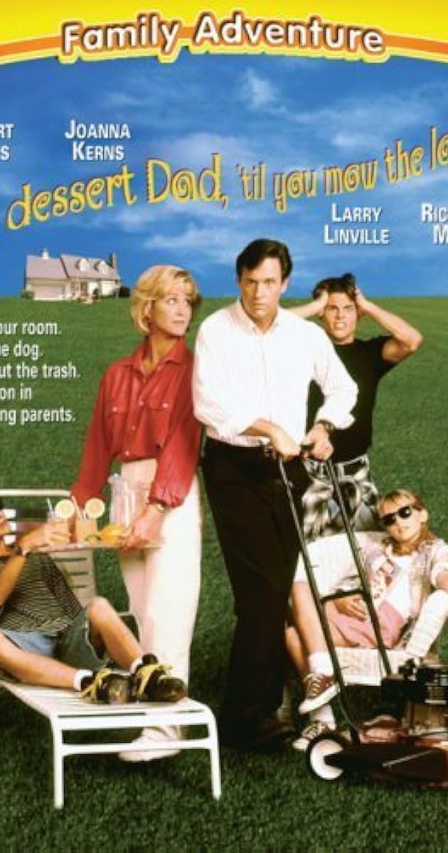 No Dessert, Dad, Till You Mow the Lawn
