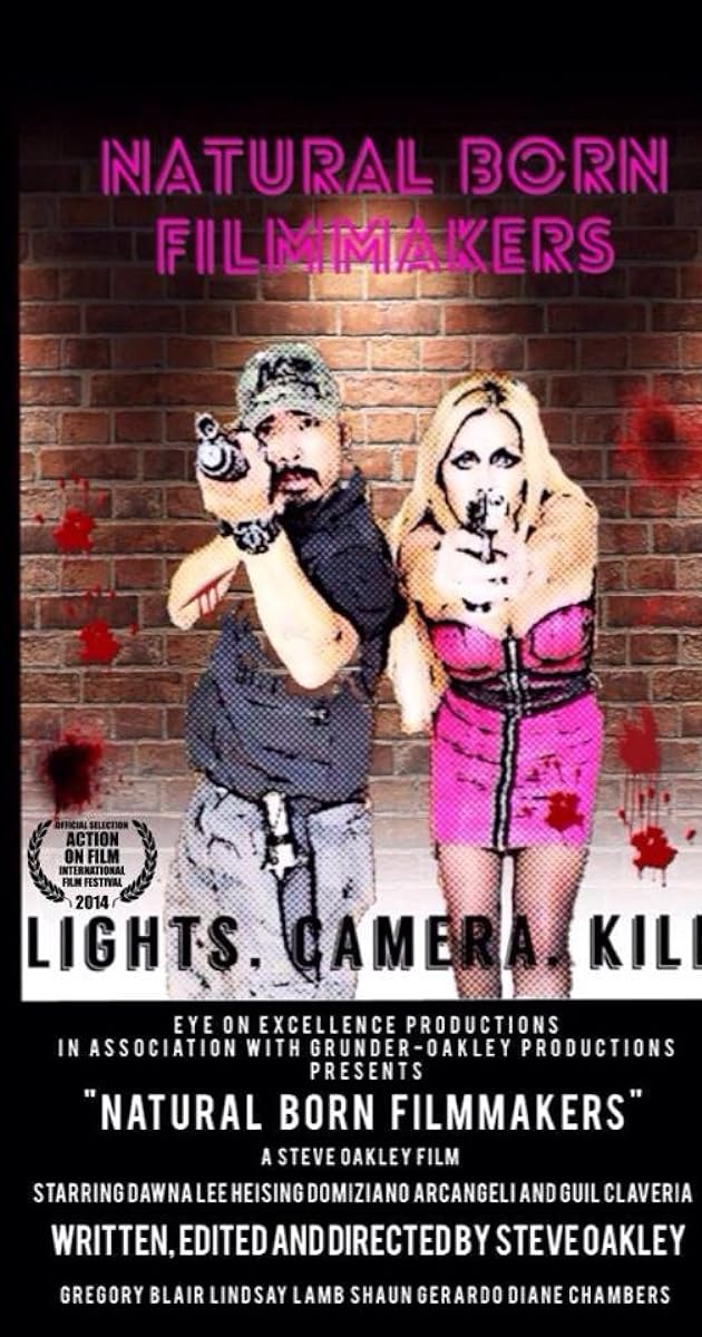 Natural Born Filmmakers