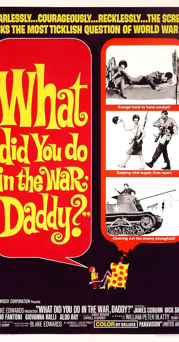 What Did You Do in the War, Daddy?