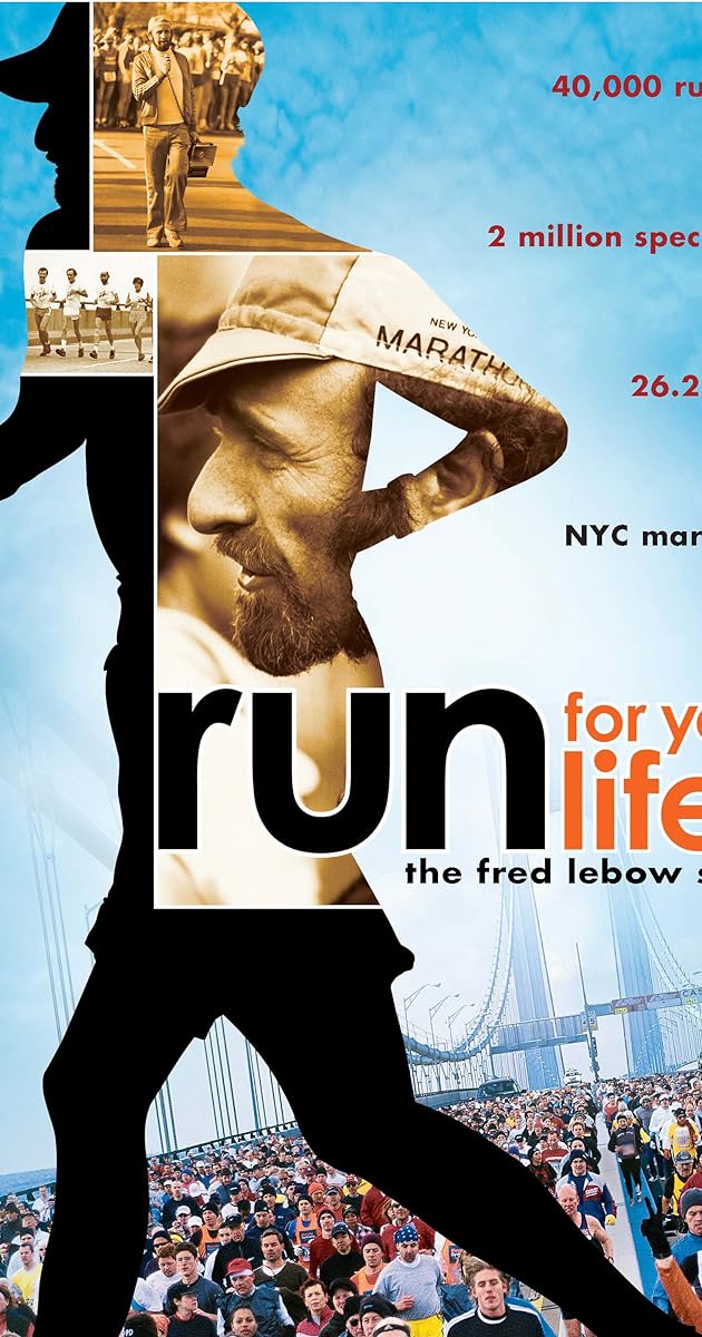 Run for Your Life: The Fred Lebow Story