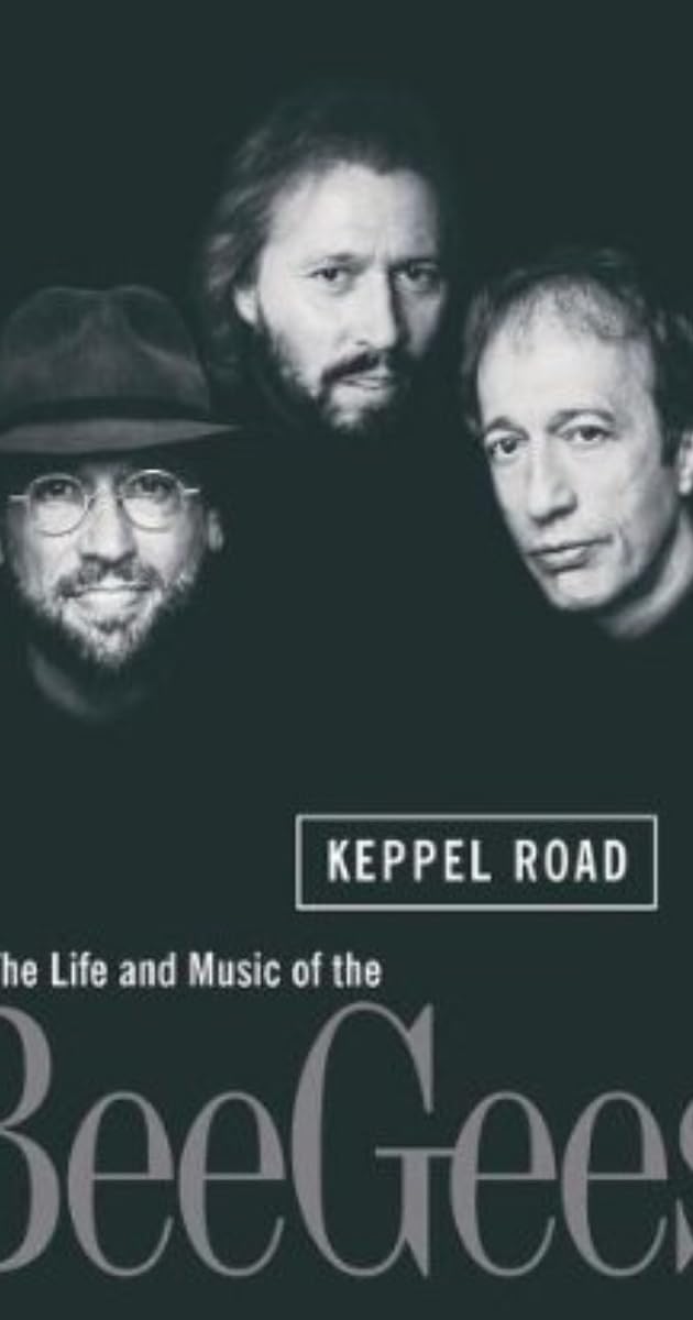 Keppel Road: The Life and Music of the Bee Gees