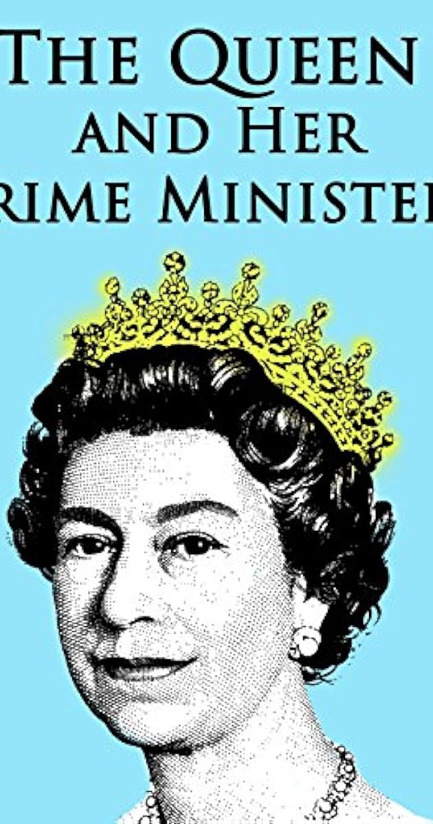 Die Queen und ihre Premiers