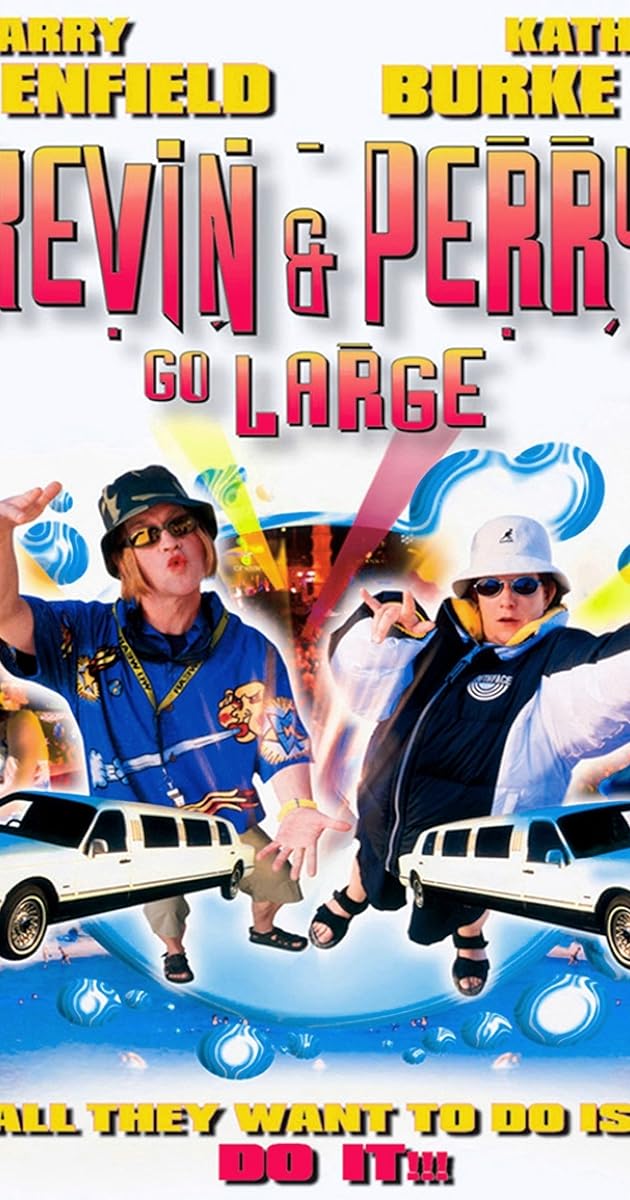 Kevin & Perry Go Large