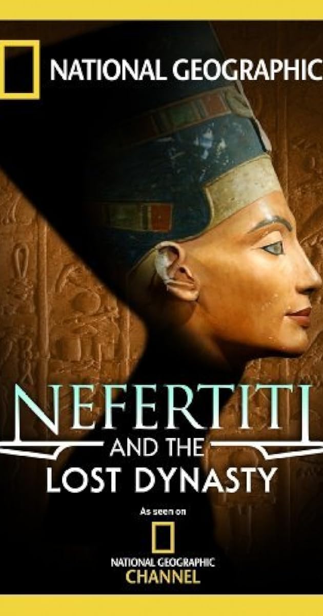 Nefertiti and the Lost Dynasty
