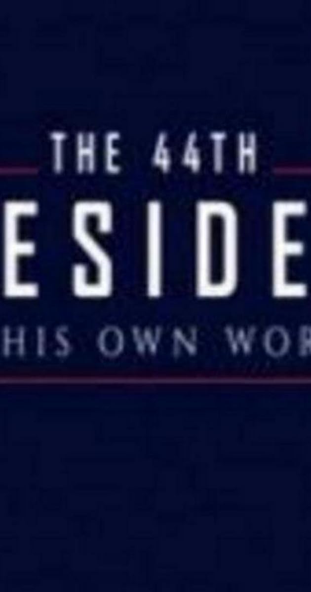The 44th President: In His Own Words