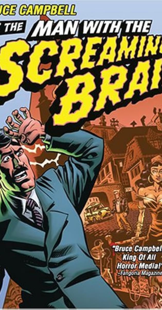 Man with the Screaming Brain