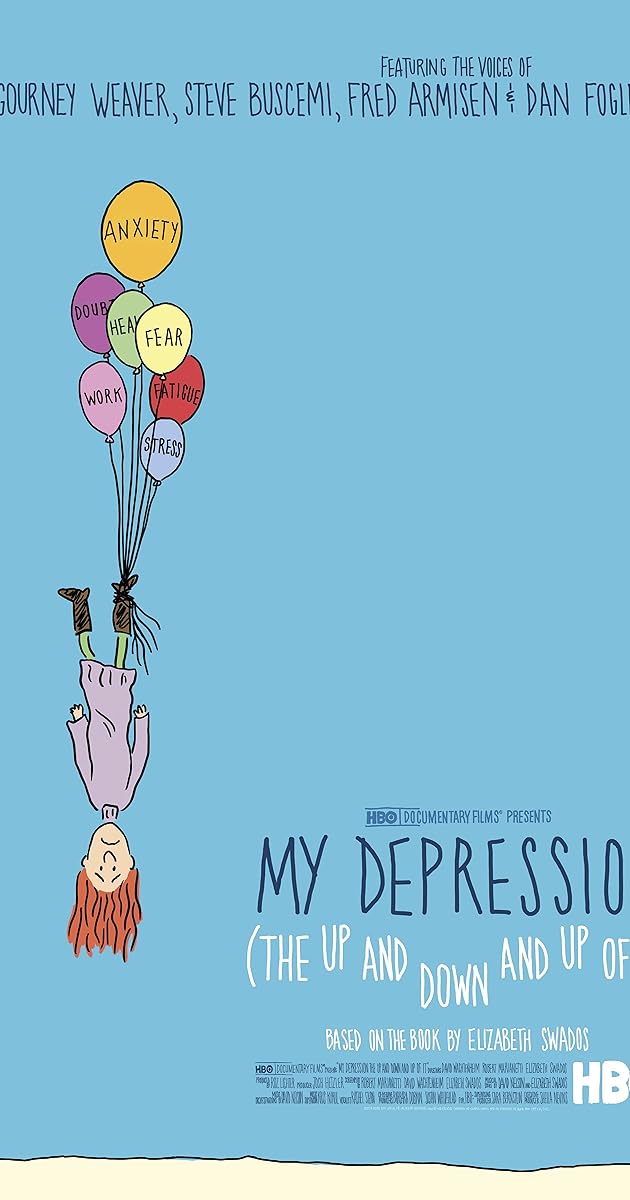 My Depression (The Up and Down and Up of It)