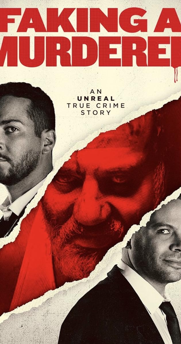Faking a Murderer