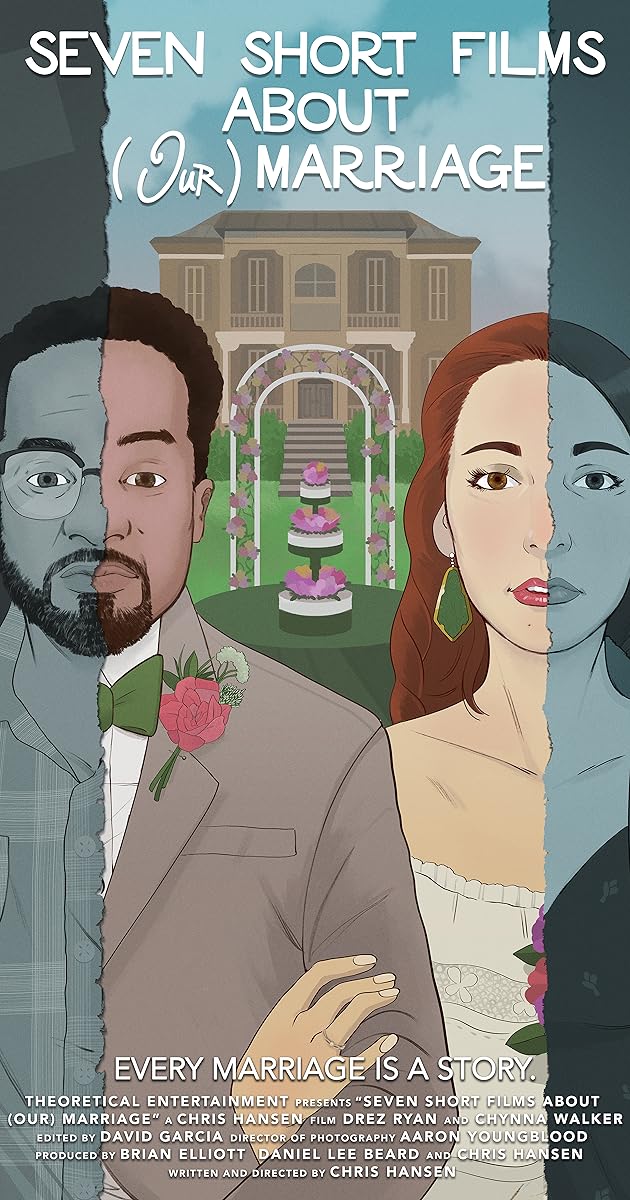 Seven Short Films About (Our) Marriage