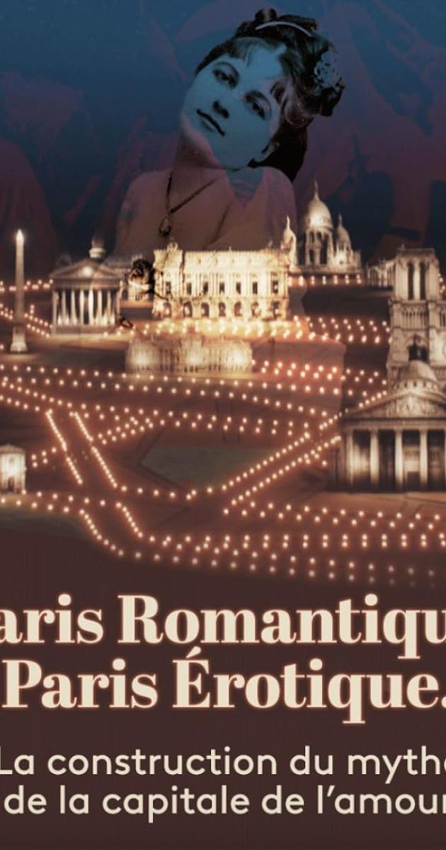 Paris romantique, Paris érotique