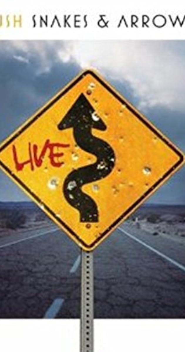 Rush: Snakes & Arrows Live