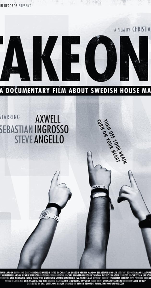 Take One: A Documentary Film About Swedish House Mafia