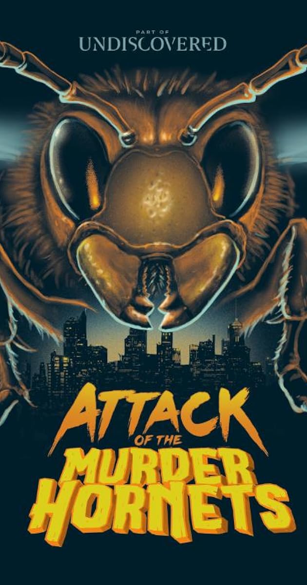 Attack of the Murder Hornets