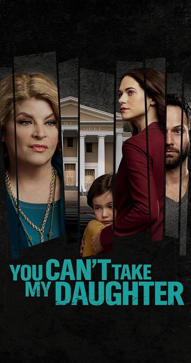 You Can't Take My Daughter